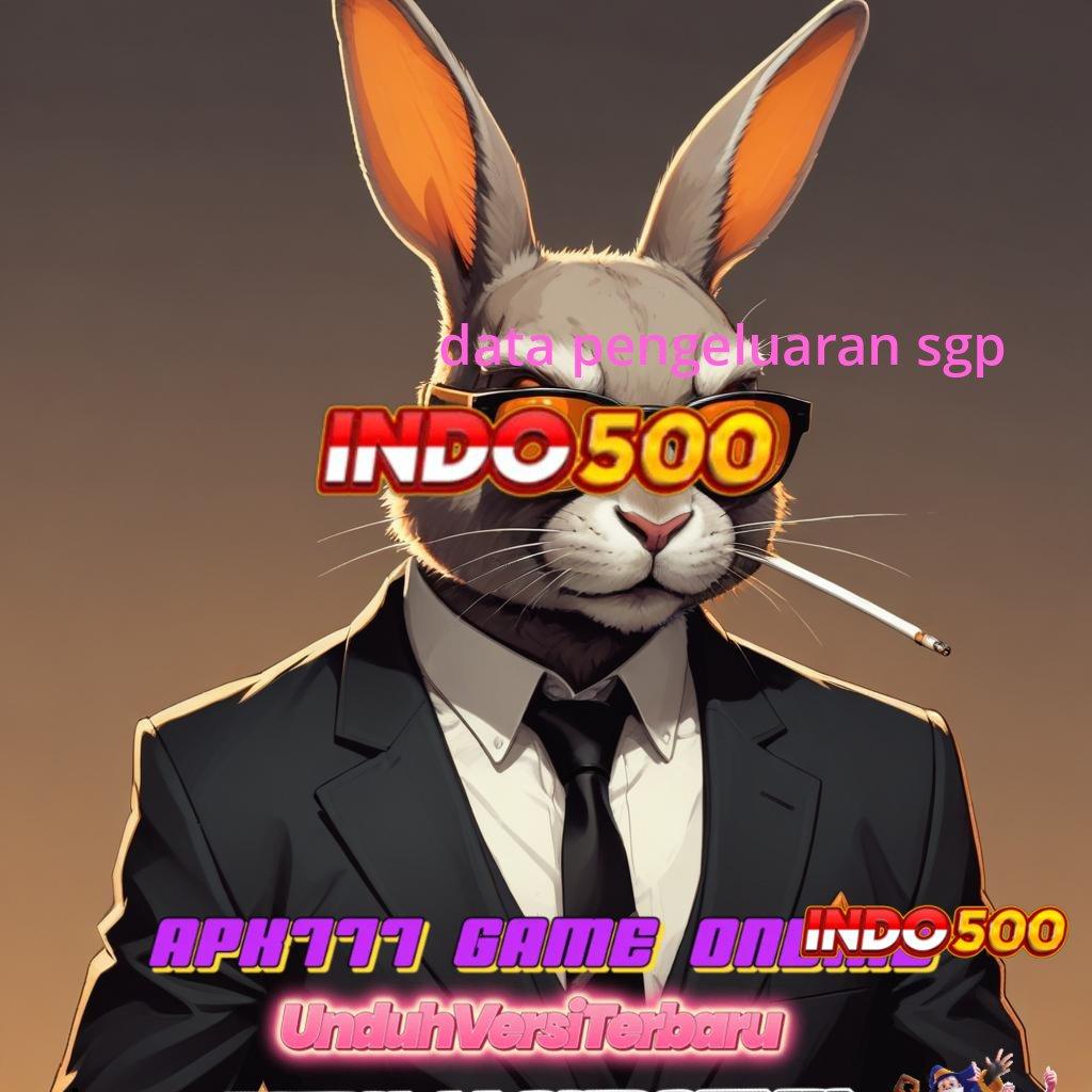 DATA PENGELUARAN SGP ✧ modul kaya server terpercaya bayar instan