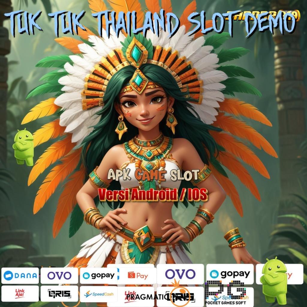 TUK TUK THAILAND SLOT DEMO # menang mudah cuan rezeki luar biasa