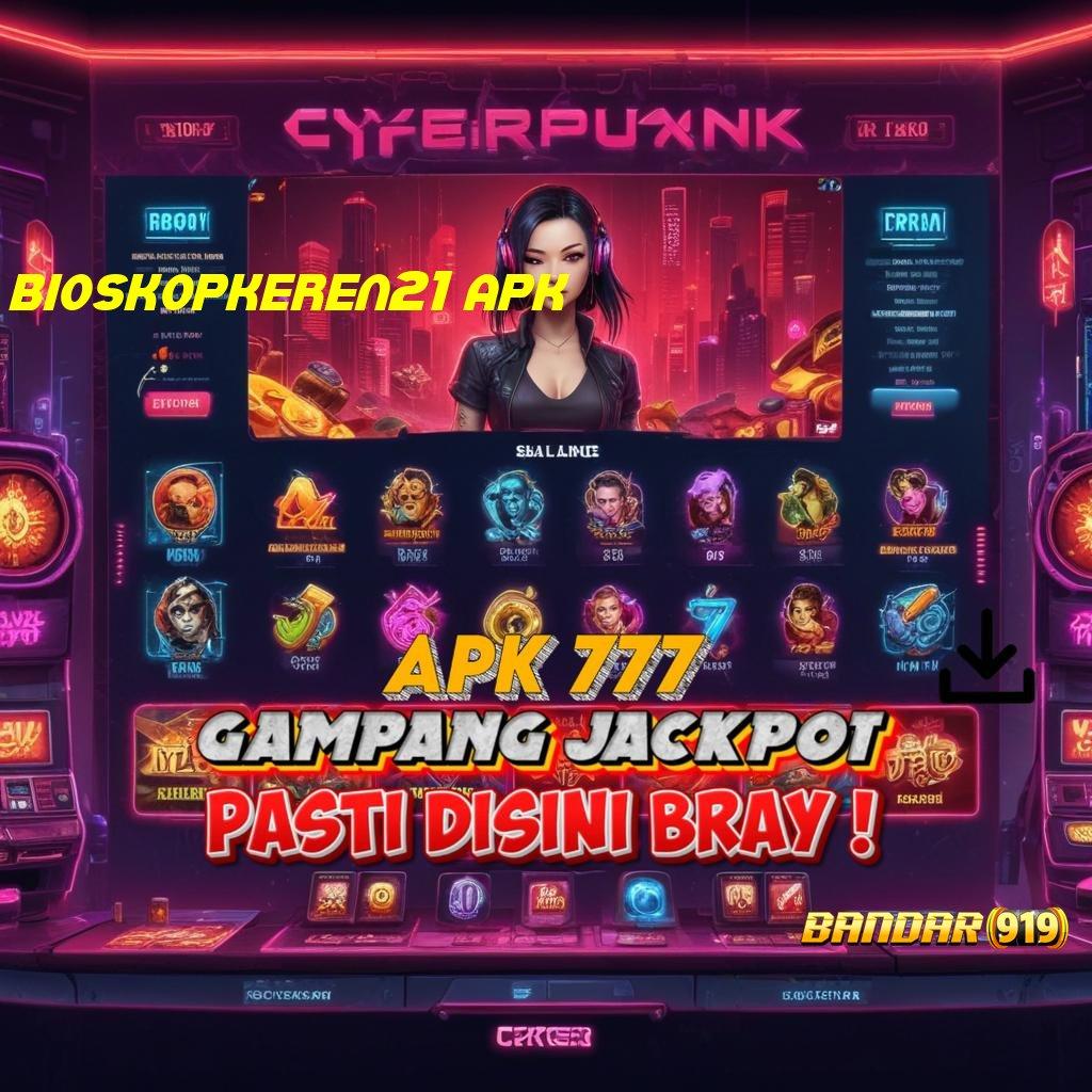 BIOSKOPKEREN21 APK 🎮 Rekomendasi Mesin Gacor Jalan Cepat Keberhasilan