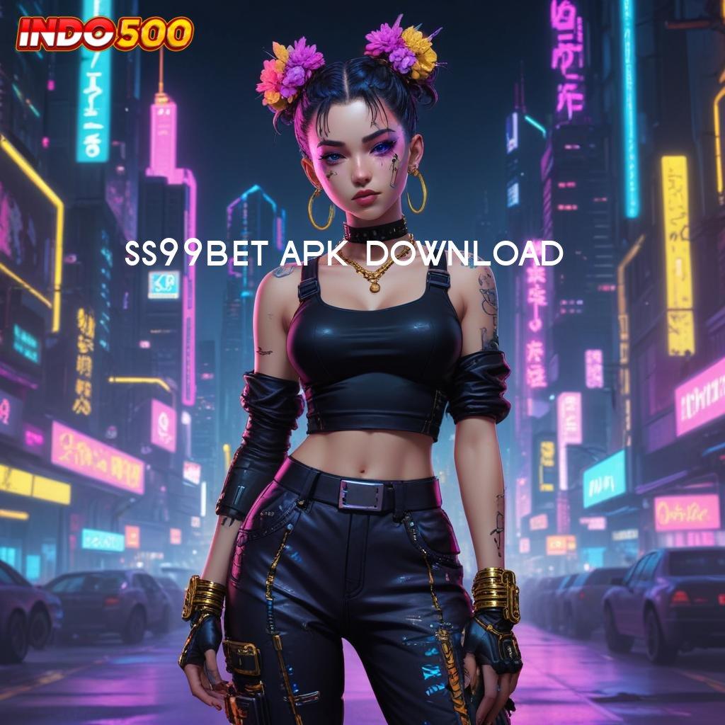 SS99BET APK DOWNLOAD 💥 Teknologi Untuk Mahasiswa Pembaruan Instan Cuan Deras