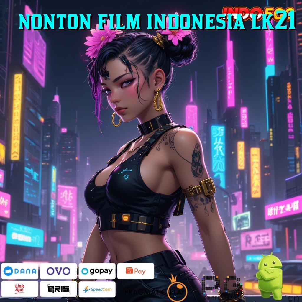 NONTON FILM INDONESIA LK21 Basis Digital Fleksibel Jawaban Keunggulan Teknologi