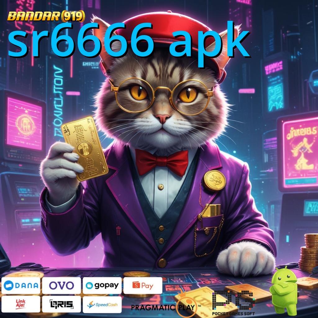 SR6666 APK @ titik penghubung infrastruktur dasar platform digital perantara lingkungan kerja