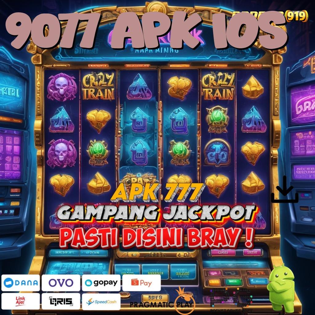 9077 APK IOS # mesin sultan baru penuh keberuntungan tiada henti