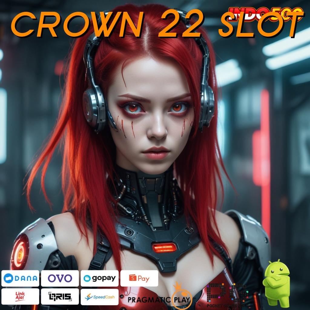 CROWN 22 SLOT Jaminan Privasi Maksimal Dengan Sistem Digital