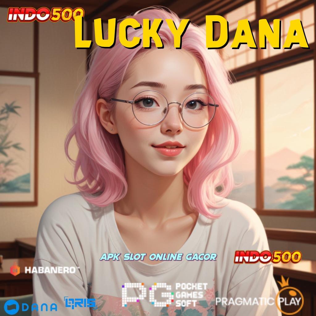 Lucky Dana