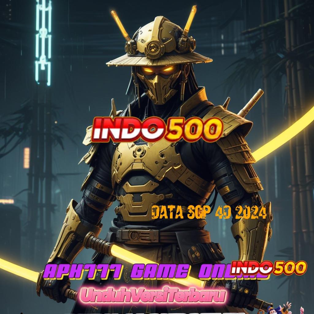 DATA SGP 4D 2024 ⇏ game mudah infrastruktur cepat infrastruktur