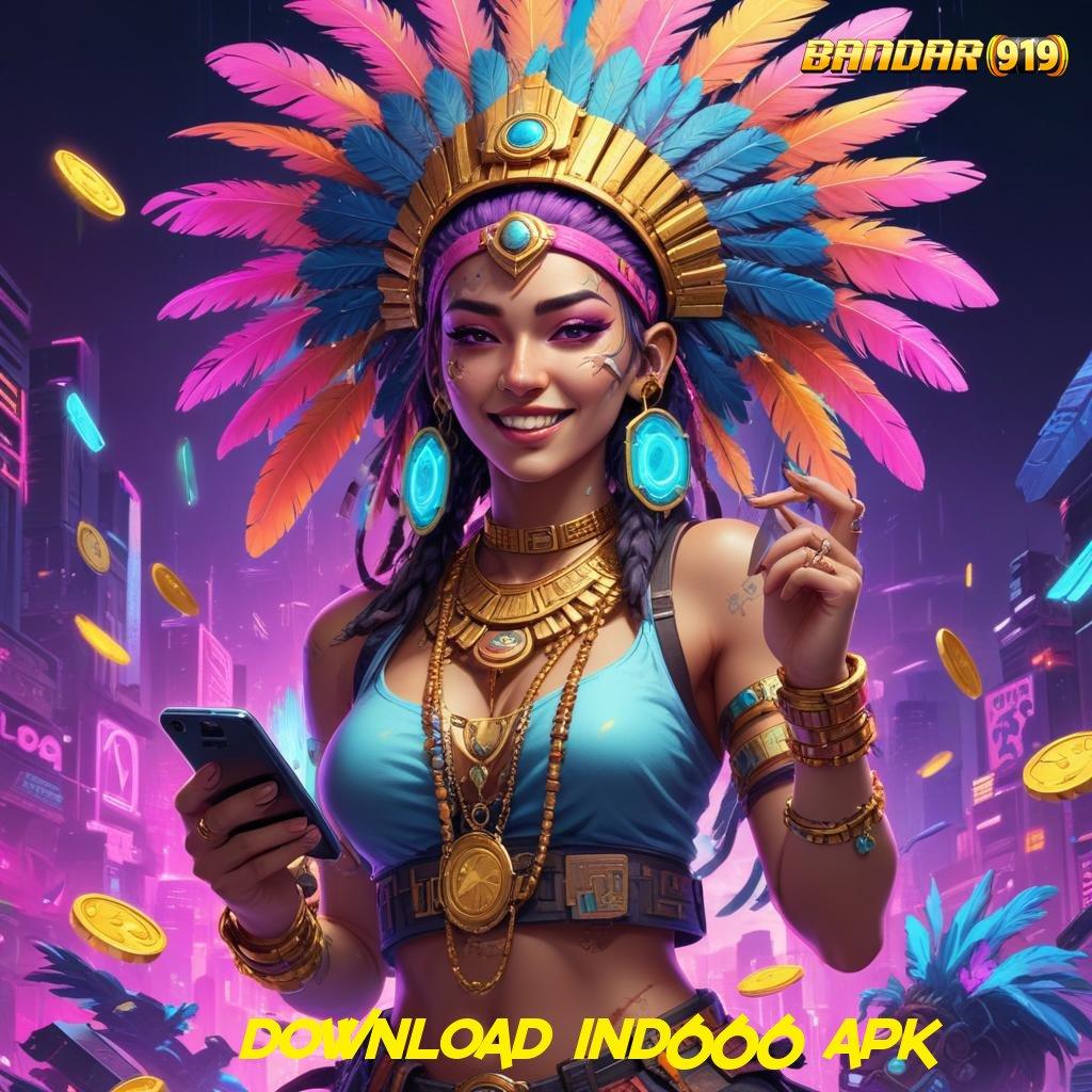 DOWNLOAD IND666 APK # Gampang Auto Permainan Baik Mulus