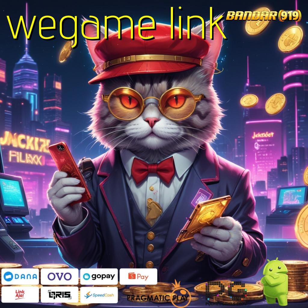 WEGAME LINK @ stasiun digital dengan proses wd kilat