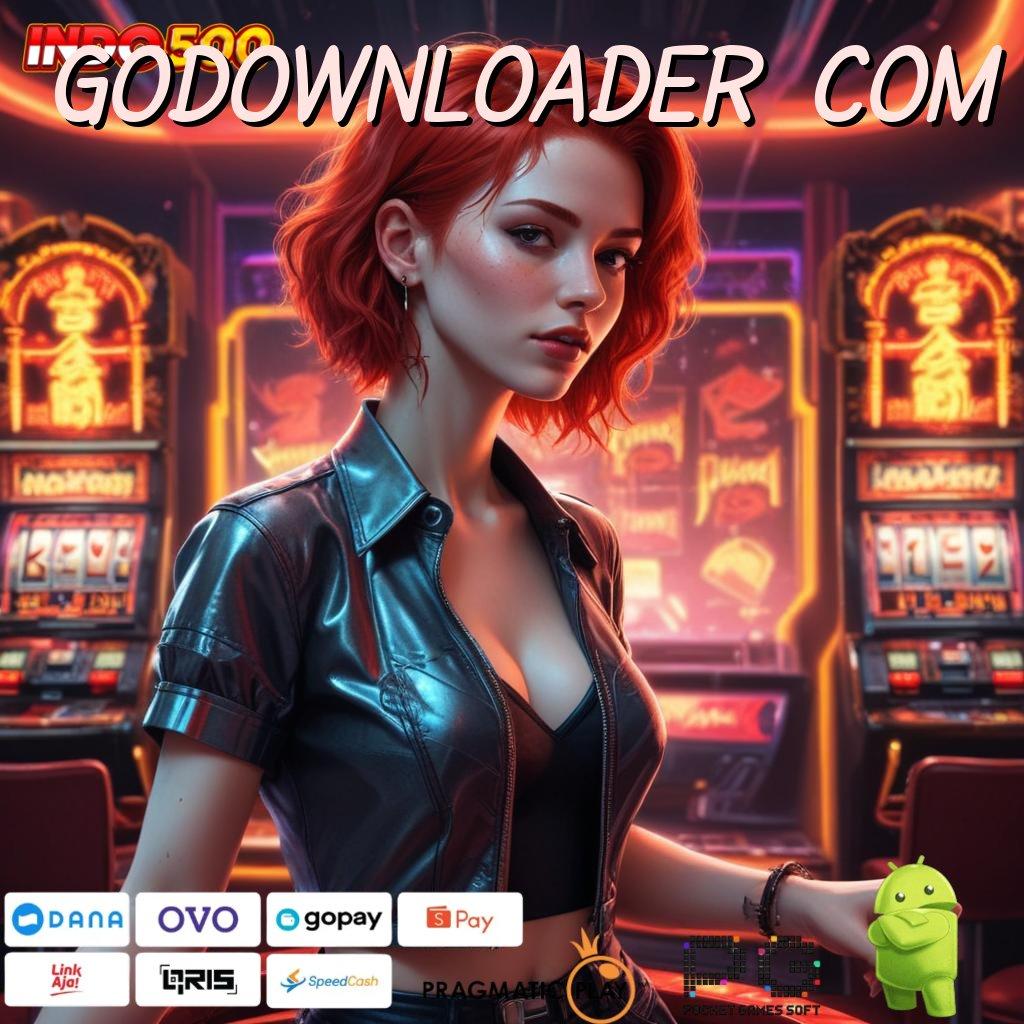 GODOWNLOADER  COM mulai menang