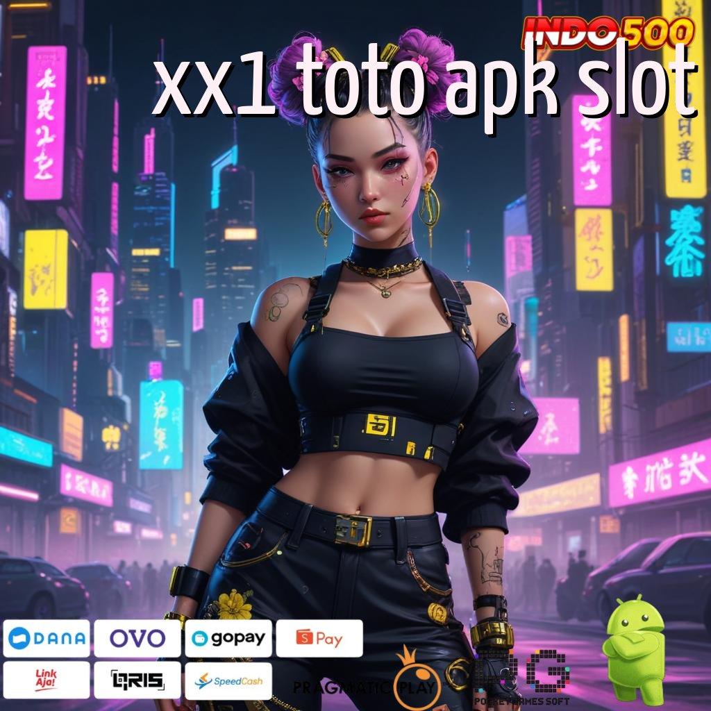 XX1 TOTO APK SLOT Aplikasi Hoki Jalur Maxwin Langsung