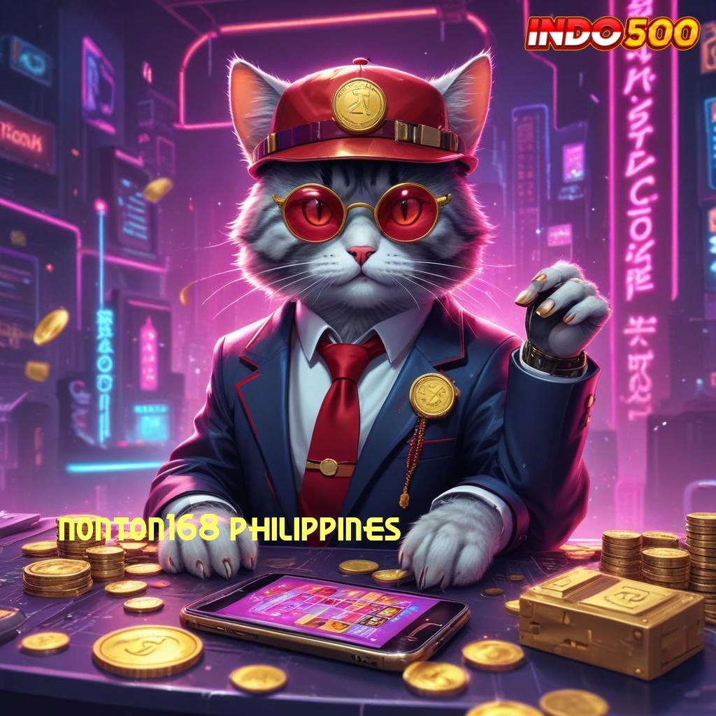 NONTON168 PHILIPPINES ➳ game slot online gacor 777, link resmi dan alternatif terpercaya