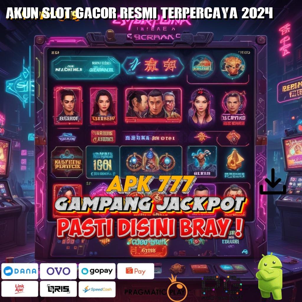 AKUN SLOT GACOR RESMI TERPERCAYA 2024 | Dp Ovo 10k Apk Slot Maxwin Android iOS Free Download