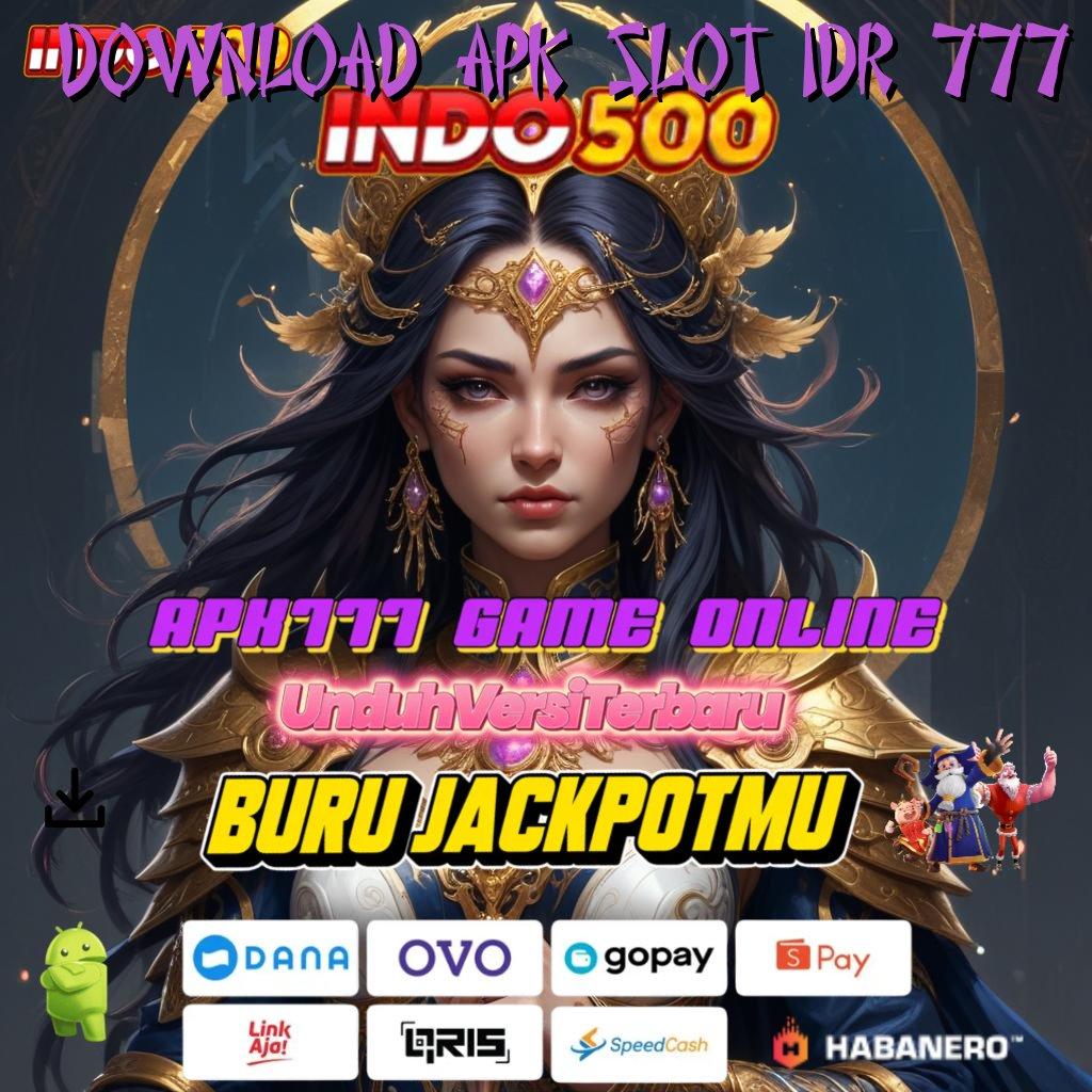 Download Apk Slot Idr 777