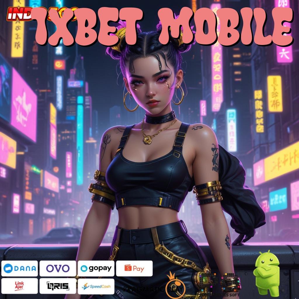 1XBET MOBILE Unlock Versi Positif Untung BRI Jackpot