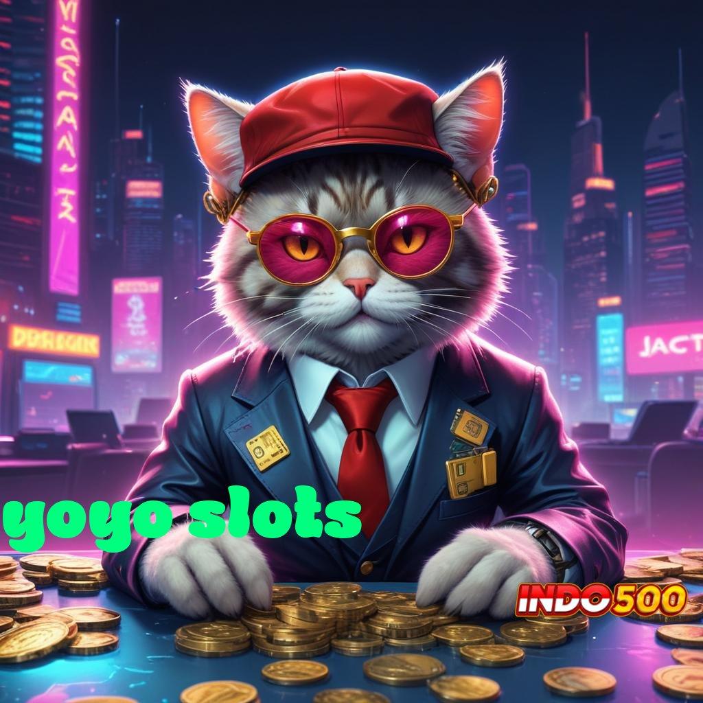 YOYO SLOTS ➰ unduhan apk terbaru yang pasti lengkap – semua game ada!