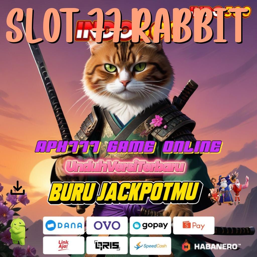 Slot 77 Rabbit