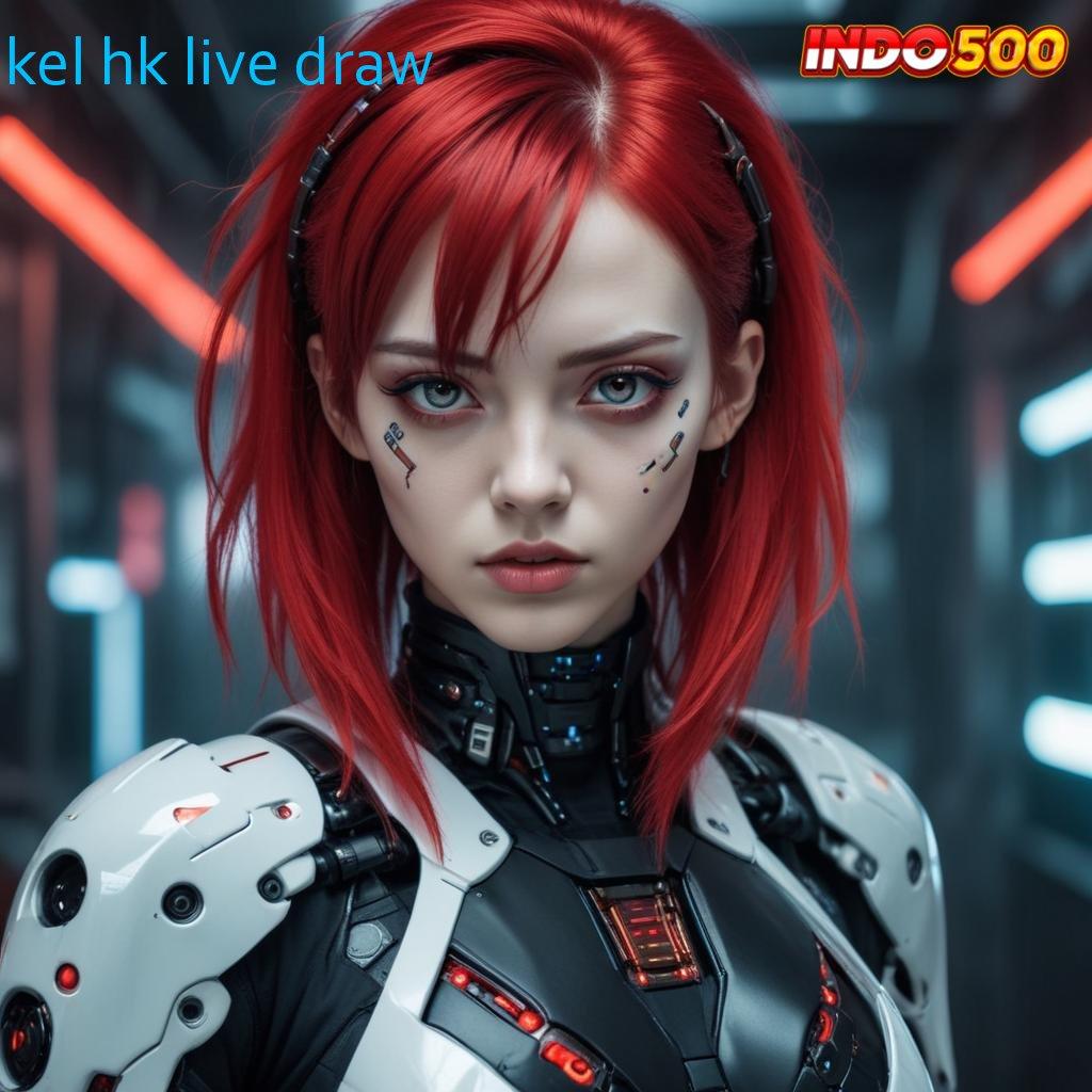 KEL HK LIVE DRAW ✅ Mulai Hoki Game Slot Tanpa Setoran Awal Apk