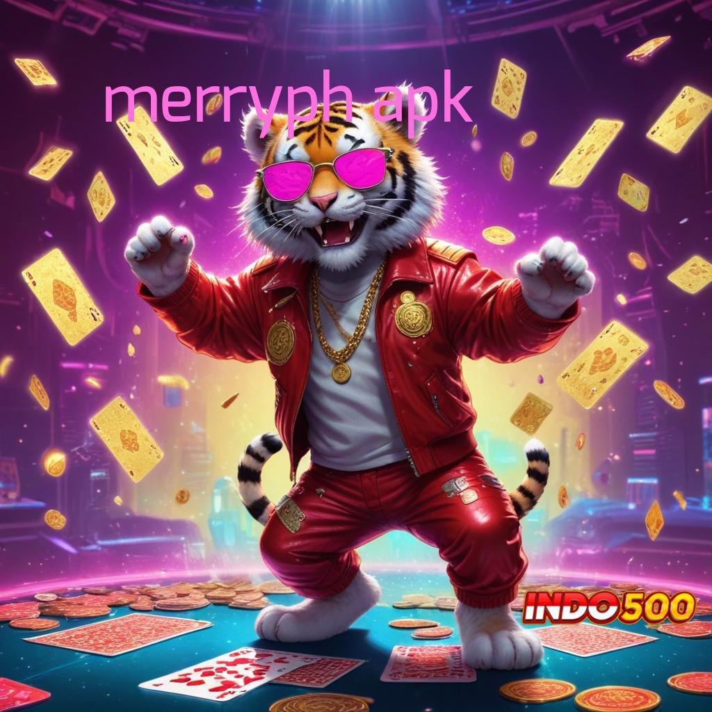 MERRYPH APK ♒ Buah Kemenangan APK Slot Gacor, 2025 Makin Asyik!