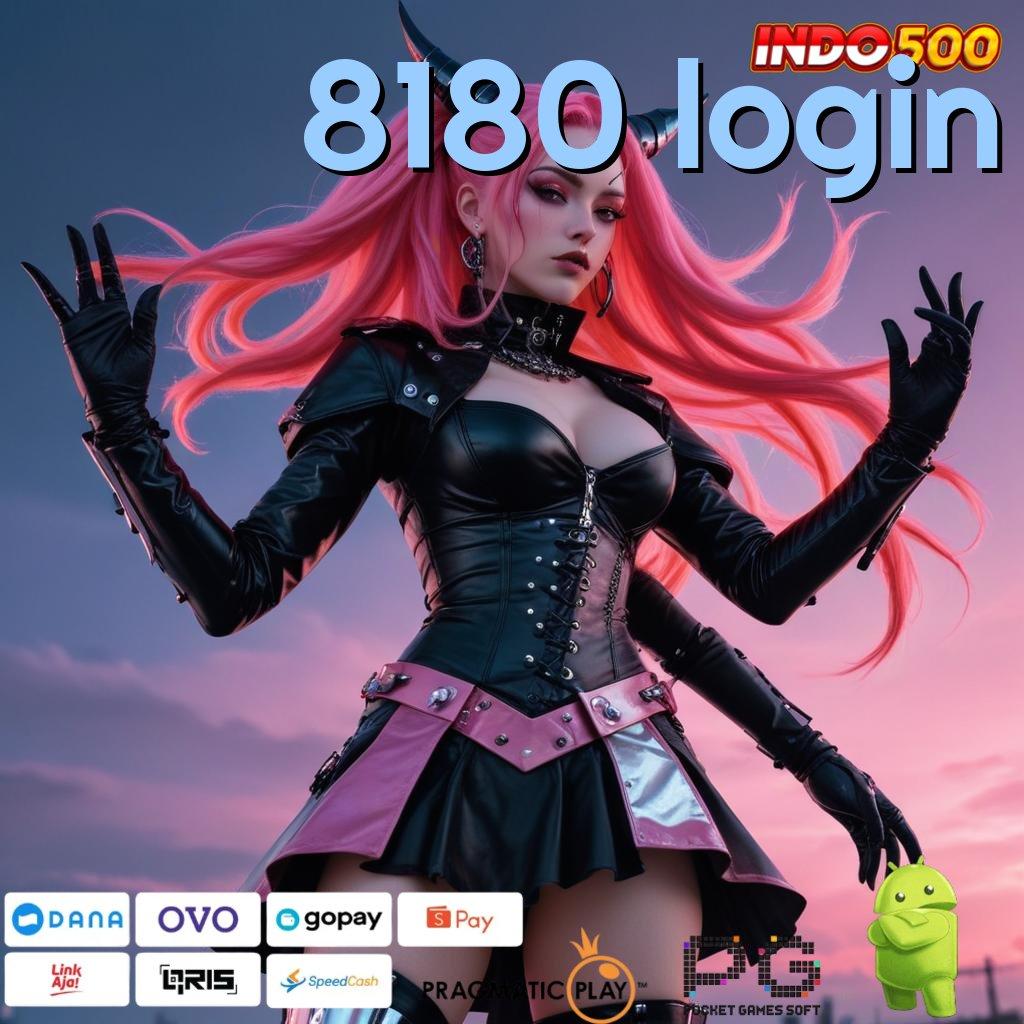 8180 LOGIN RTP Android iOS Update 125