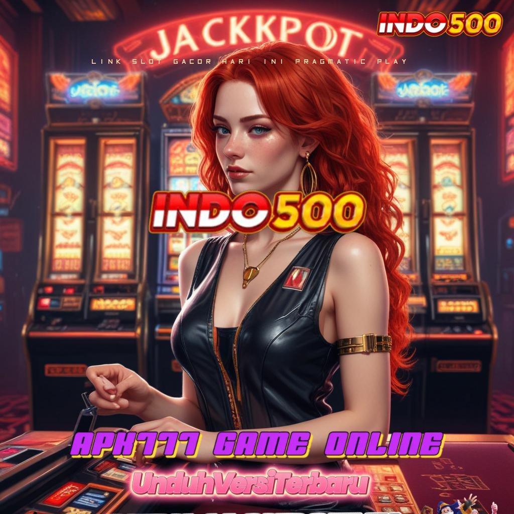 LINK SLOT GACOR HARI INI PRAGMATIC PLAY RTP Tertinggi Android dan iOS Rangka Digital