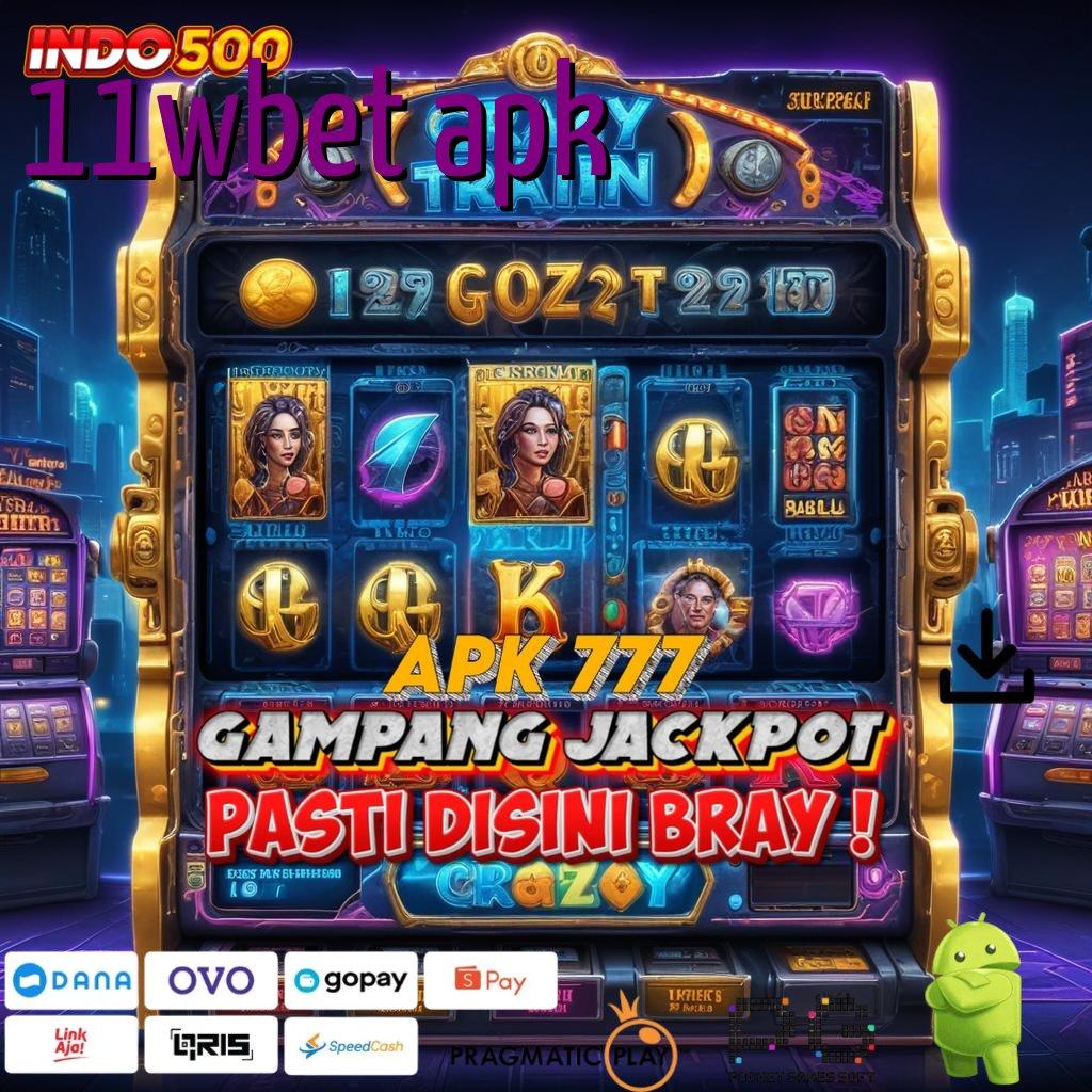 11WBET APK Rute Unggul Permainan Optimal Pas