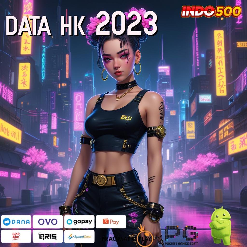 DATA HK 2023 Unggul Pola Mudah Dapat Keberhasilan