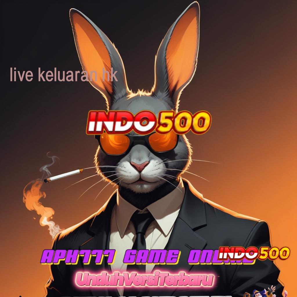 LIVE KELUARAN HK 🧡 depo bank jago idr 25