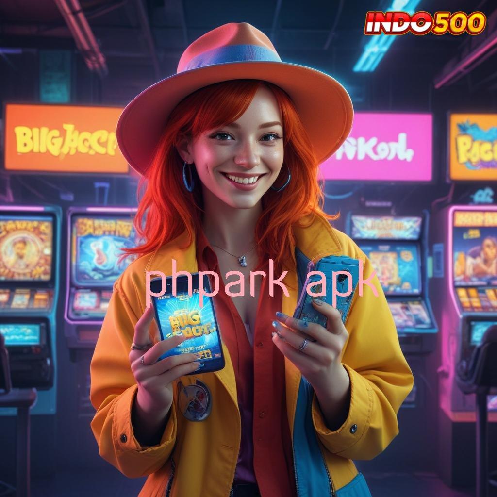 PHPARK APK Update Gres Auto Duit! Apk Slot Gacor 777 Download Terbaru iOS