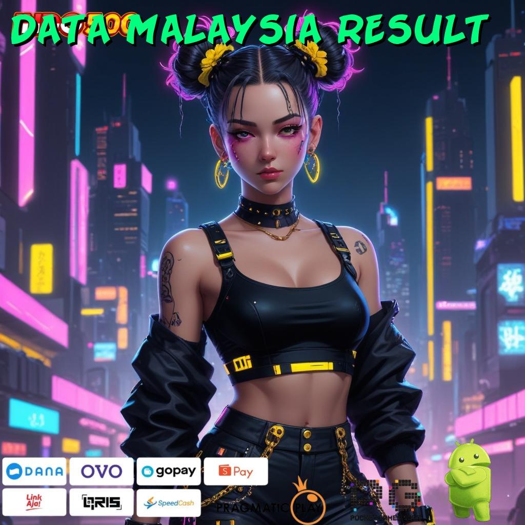 DATA MALAYSIA RESULT galeri game komplit member kaya bonus lorong rezek