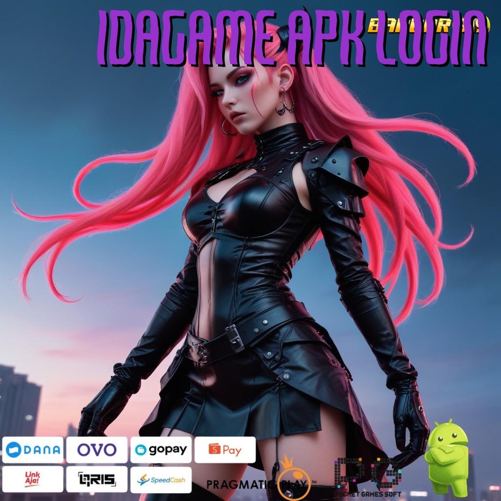 IDAGAME APK LOGIN @ Jaminan Untung Maksimal Download dan Spin