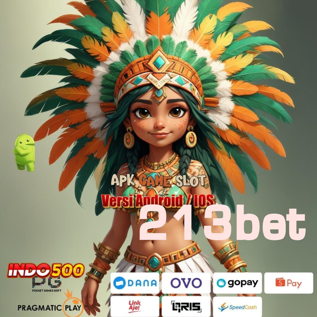 213BET 🔎 sambungan langsung jackpot gampang didapatkan cepat