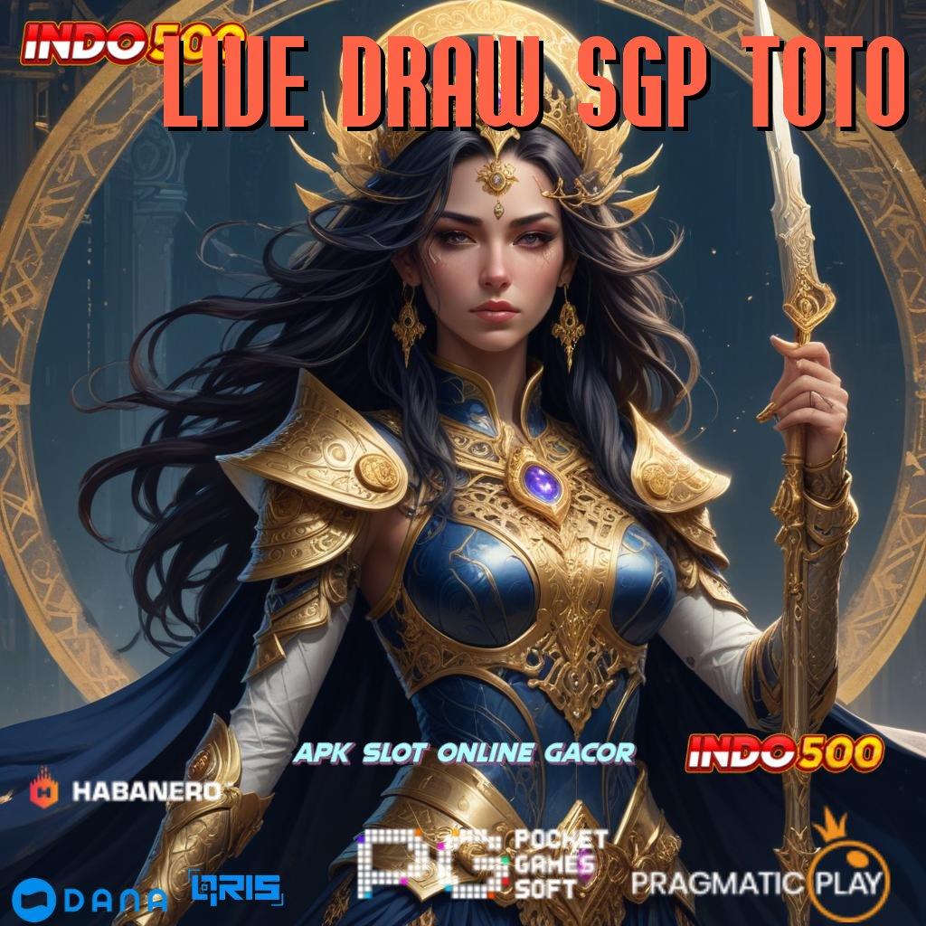 LIVE DRAW SGP TOTO 🎮 ruang digital sistem penghubung panggung lingkup alur