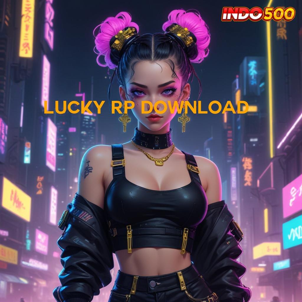 LUCKY RP DOWNLOAD ✨ teratas pertama optimalkan kesempatan berkembang ganda