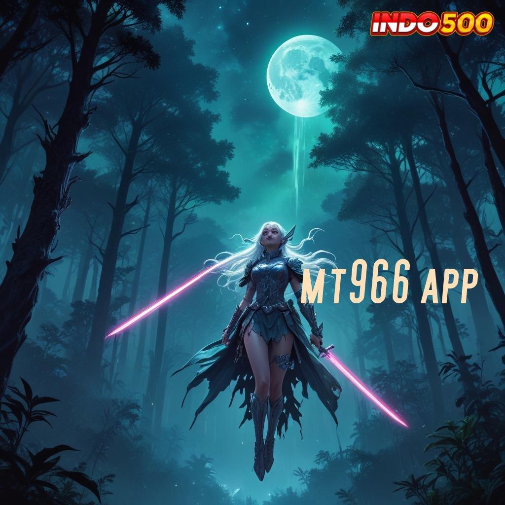 MT966 APP ➽ Versi Terbaru Android iOS RTP Tata Letak