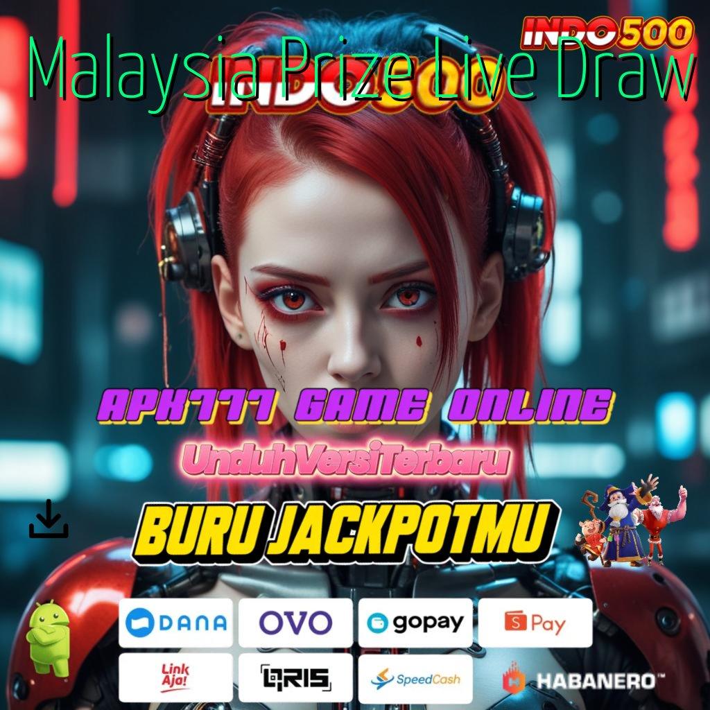 Malaysia Prize Live Draw