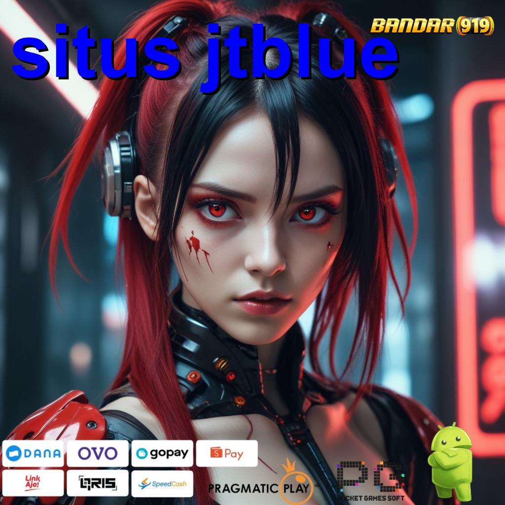 SITUS JTBLUE | Situs Freebet 30K Siap Unduh – Aplikasi Gratis Terbaru Sudah Hadir!