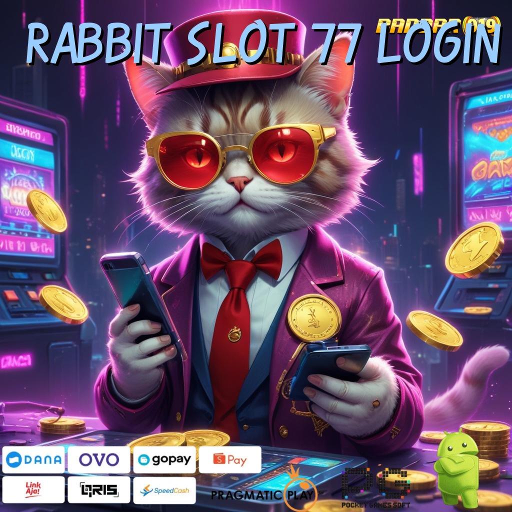 RABBIT SLOT 77 LOGIN # Roda Keberuntungan Arah Baru Menuju Kemenangan