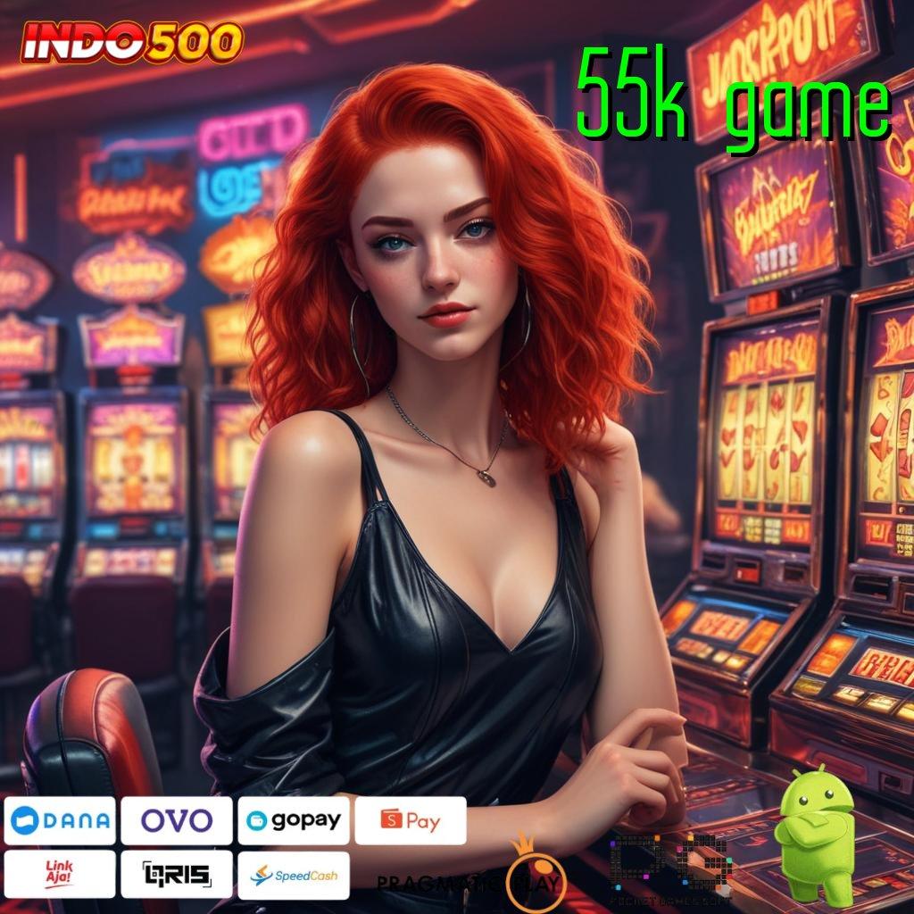 55K GAME Aplikasi Jackpot Jalur Hoki