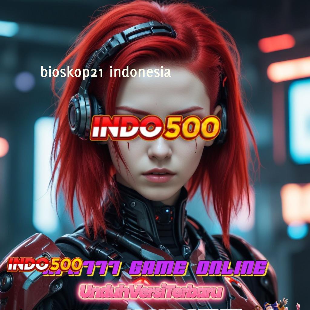 BIOSKOP21 INDONESIA ➿ Pembaruan Terbaru Hack Slot Online Apk