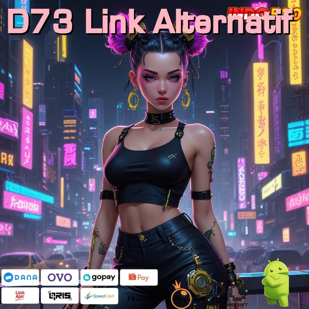 D73 Link Alternatif