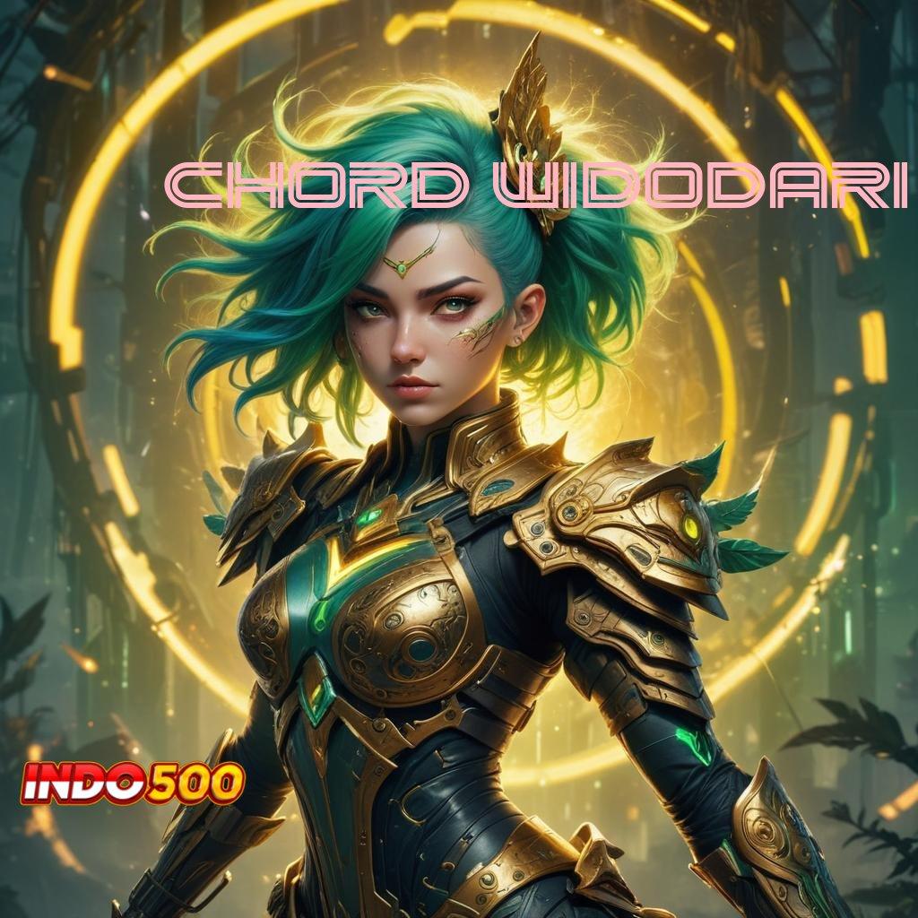 CHORD WIDODARI 💯 game premium infrastruktur gratis kerja