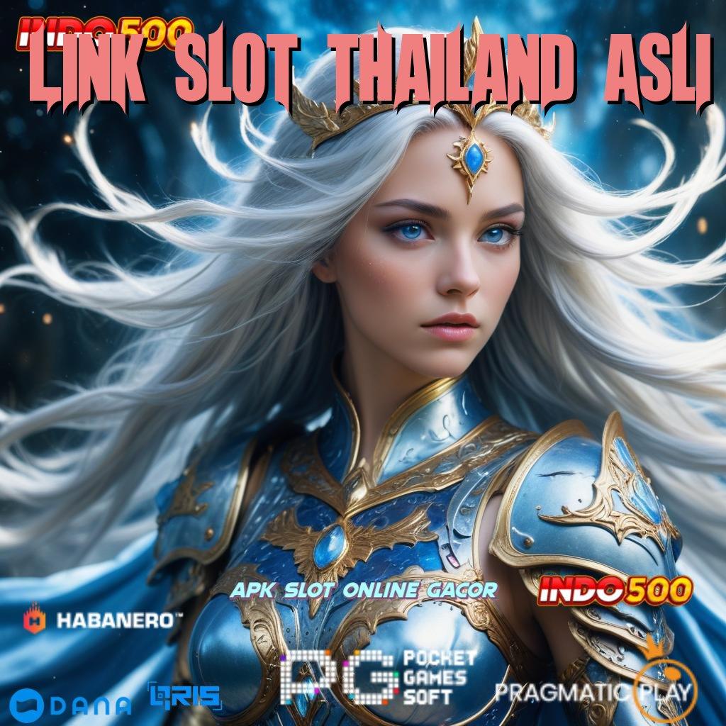 Link Slot Thailand Asli