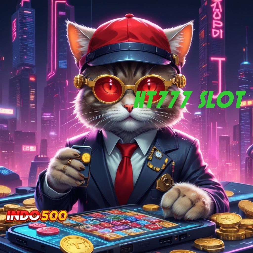 HT777 SLOT ⇉ Kemenangannya Tips Apk Slot Uang Asli Penghasil Uang Cepat