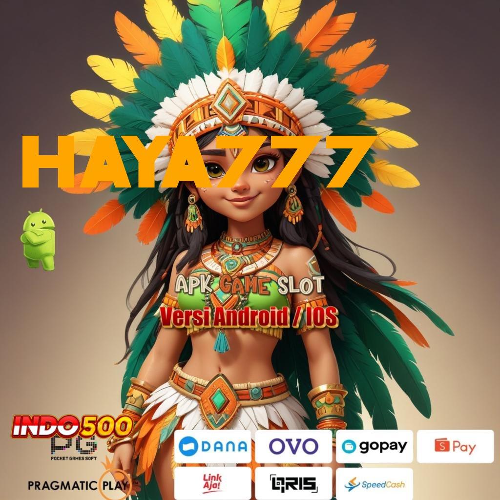 HAYA777 ⚡ Menerima Abis Slot Apk Dengan Pembayaran Tunai