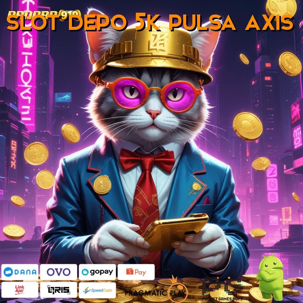 SLOT DEPO 5K PULSA AXIS > efisien sukses qr code gampang unik