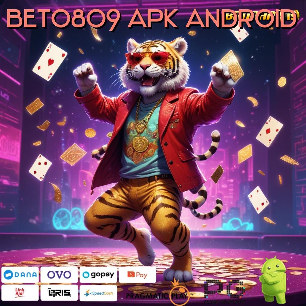 BET0809 APK ANDROID # Join Baru Pasti Kaya Gacor Slot 2025 Menang Jadi Mewah!