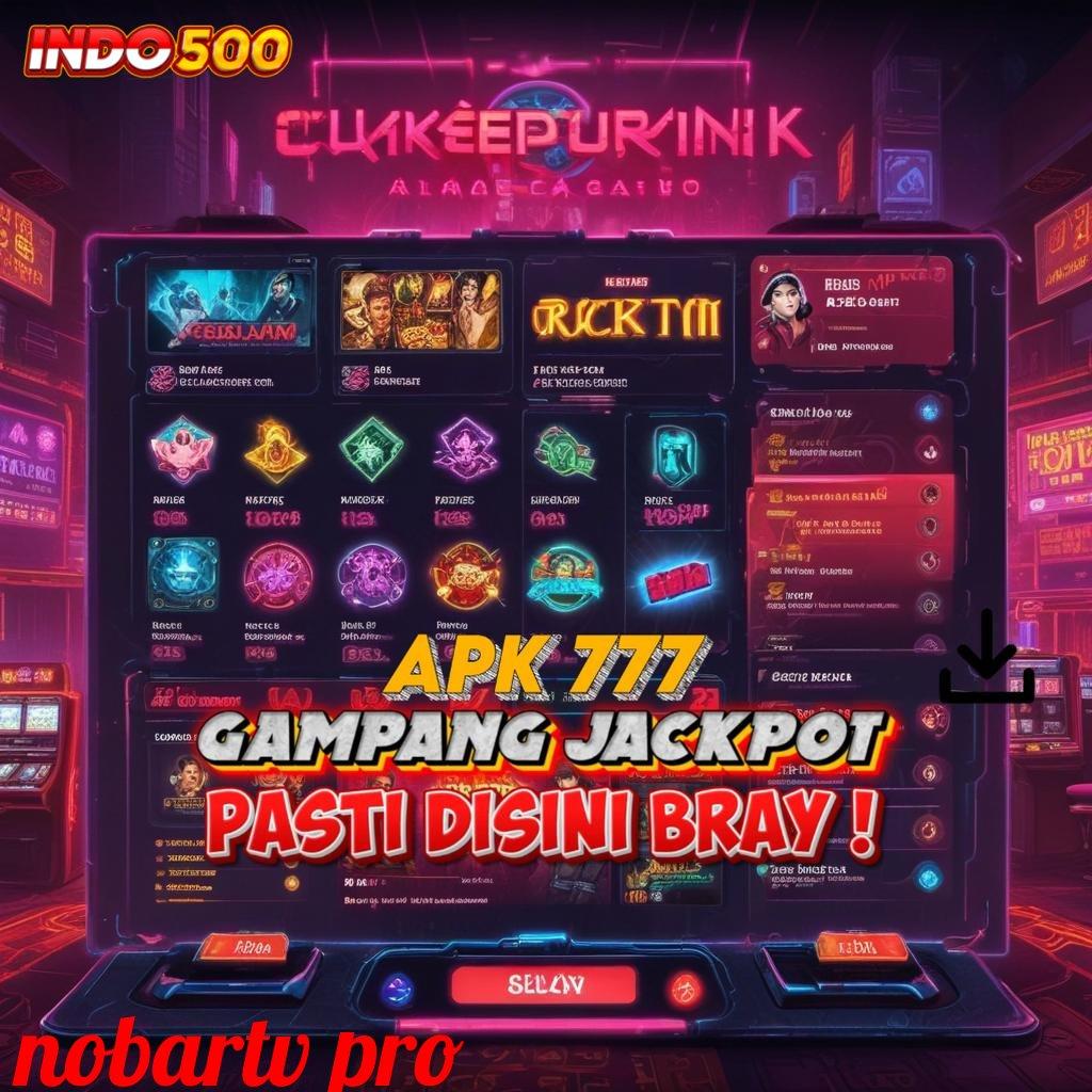 NOBARTV PRO 🔎 membangkitkan semangat pasti memiliki keunggulan