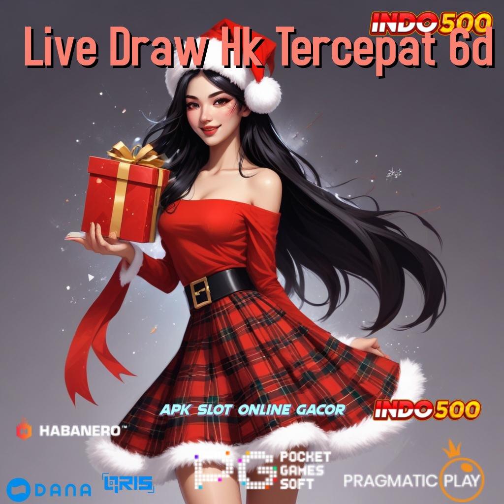 Live Draw Hk Tercepat 6d