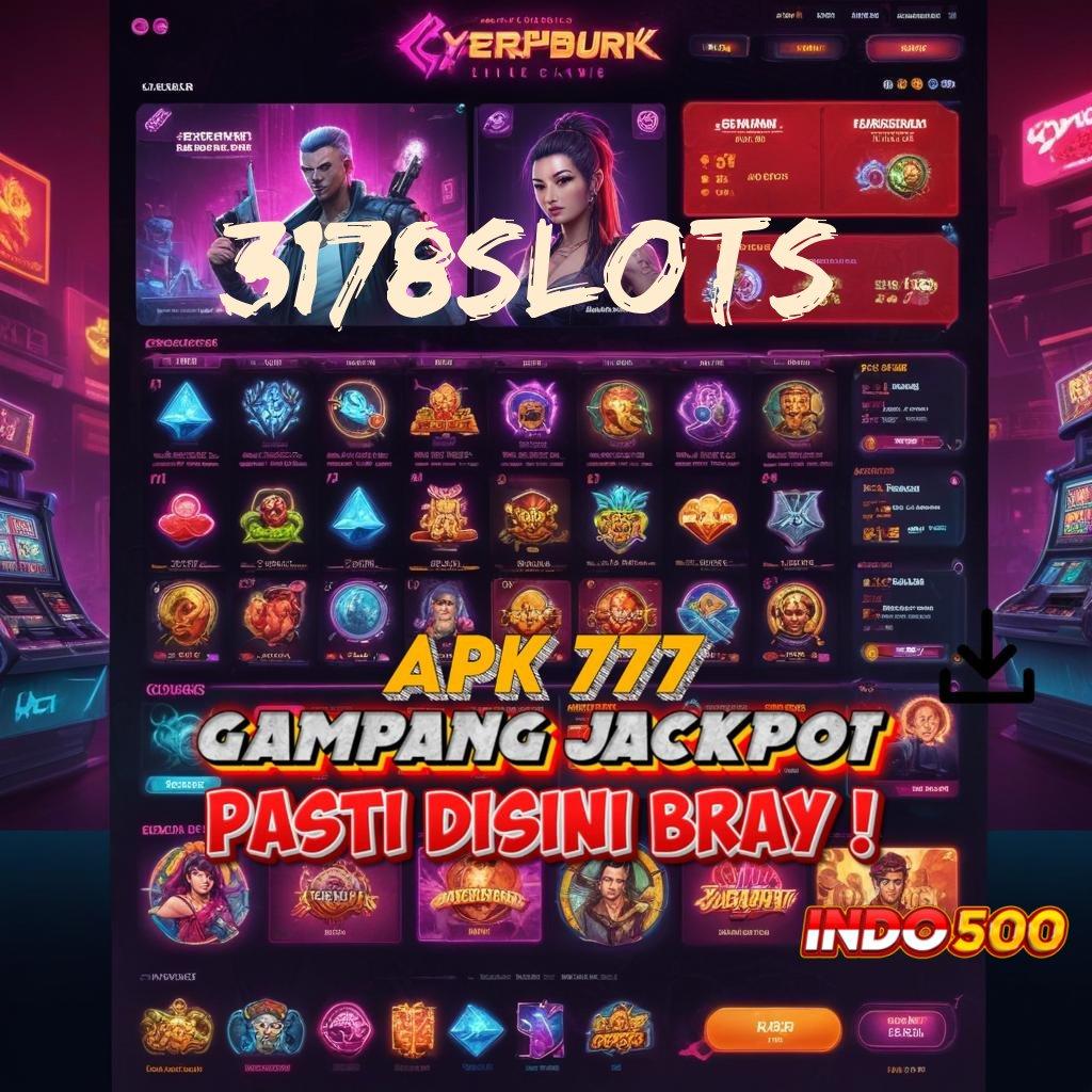 3178SLOTS ➰ Bonus Besar APK Android iOS Arena