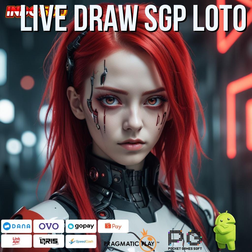 LIVE DRAW SGP LOTO kerja premium kerja dinamis versi